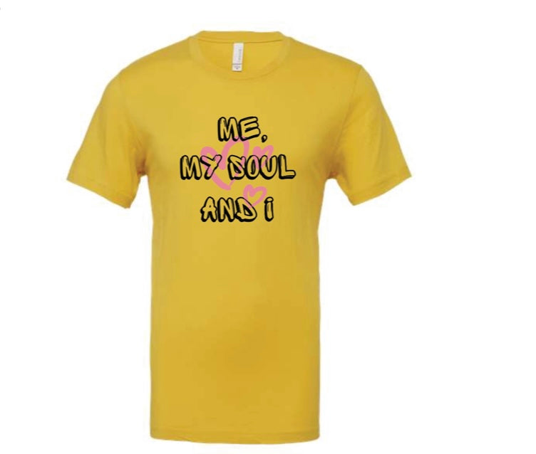 "Me, my soul and I" relaxed Tee