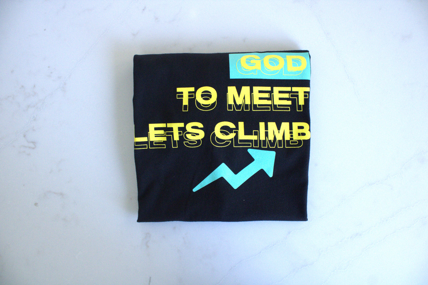 Let's Climb to Meet God Tee